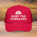 Surf The Ocmulgee - Foam Trucker Hat